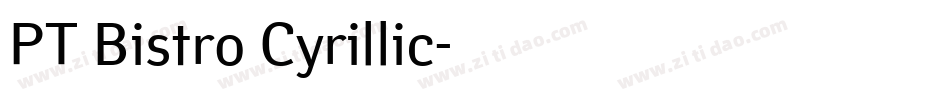 PT Bistro Cyrillic字体转换